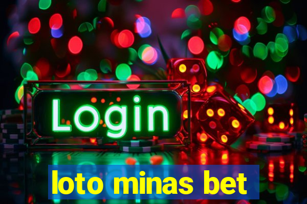 loto minas bet